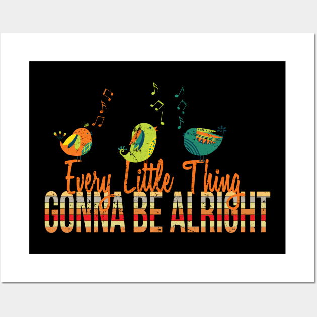 'Every Little Thing Is Gonna Be Alright' Hippie Peace Gift Wall Art by ourwackyhome